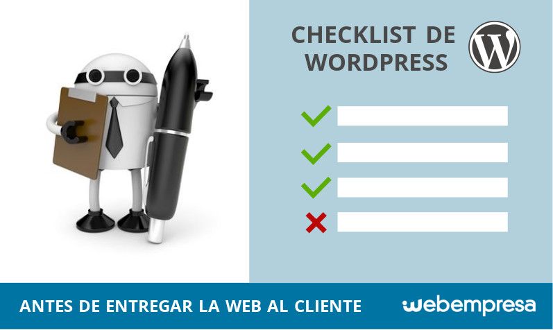 Verificaciones antes de entrar web al cliente con Checklist de WordPress checklist de WordPress