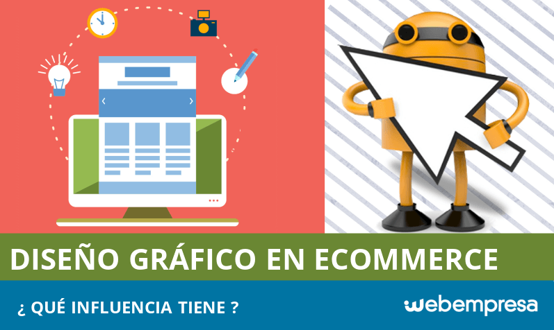 La influencia del Diseño Gráfico en tiendas online La influencia del Diseño Gráfico en tiendas online