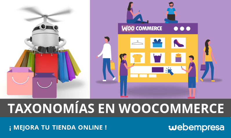 Cómo mejorar tu tienda con taxonomías en WooCommerce Cómo mejorar tu tienda con taxonomías en WooCommerce