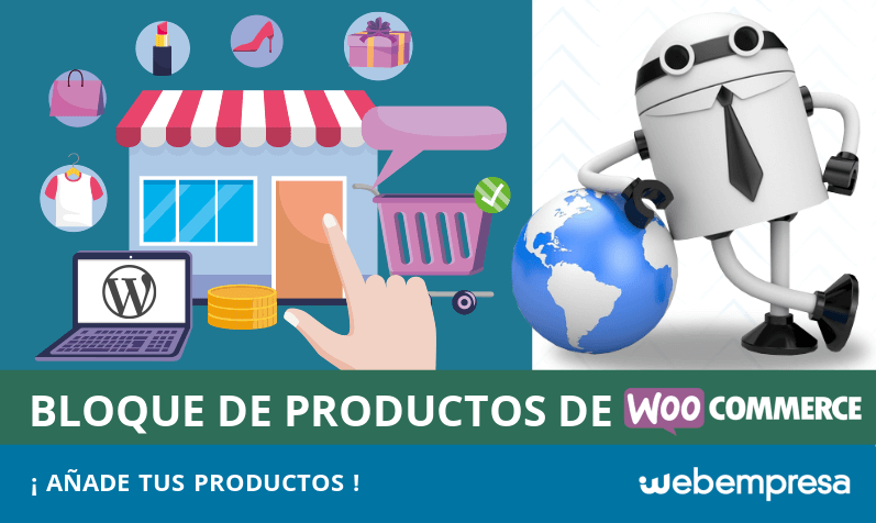 Bloque de Productos de WooCommerce: facilitando la adición de productos a publicaciones y páginas Bloque de Productos de WooCommerce: facilitando la adición de productos a publicaciones y páginas