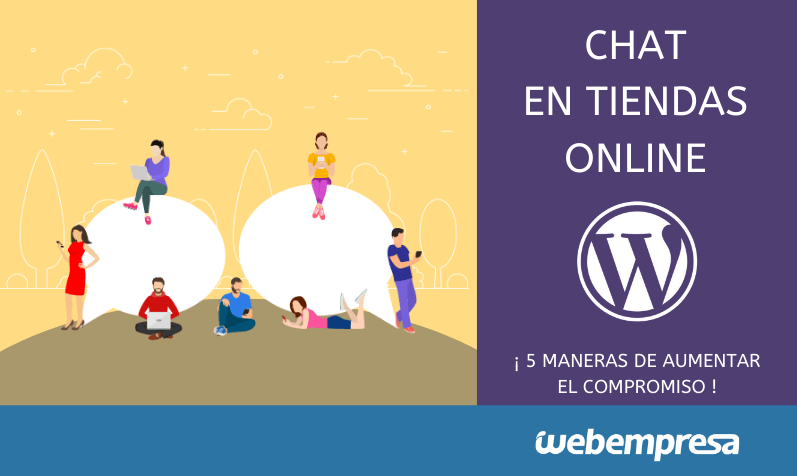 5 maneras de aumentar el compromiso con el chat en tiendas onlines 5 maneras de aumentar el compromiso con el chat en tiendas onlines