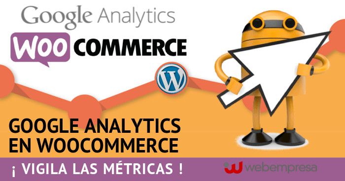 Google Analytics en WooCommerce Google Analytics en WooCommerce