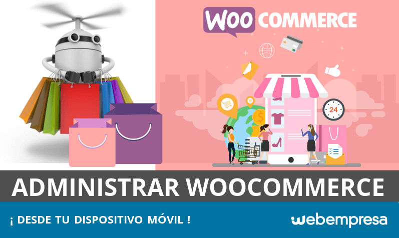 Cómo gestionar WooCommerce desde el móvil Cómo administrar WooCommerce desde tu móvil