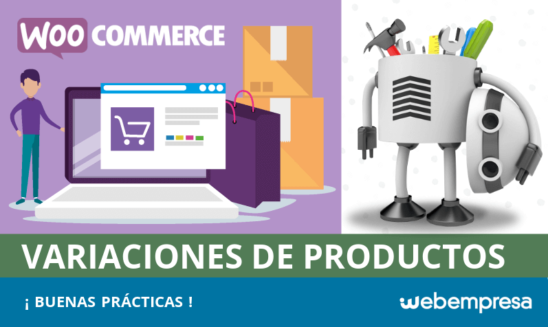 Buenas prácticas para mostrar variaciones de productos en WooCommerce Buenas prácticas para mostrar variaciones de productos en WooCommerce