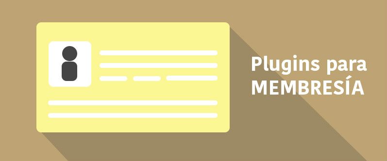 Plugins de WordPress para crear membresías