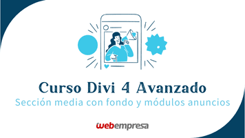 Curso Divi Avanzado - Sección media con fondo y módulos anuncios