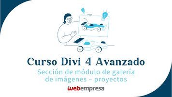 Curso Divi Avanzado - Sección de módulo de galería imágenes - proyectos