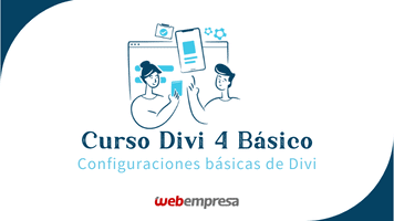 Curso Divi Básico - Configuraciones básicas de Divi