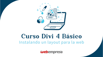 Curso Divi Básico - Instalando un layout para la web