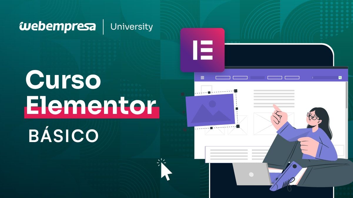 Webempresa University - Curso de Elementor básico