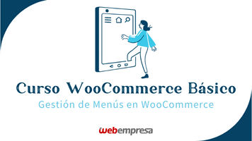 Curso WooCommerce Básico - Gestión de menús