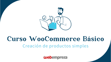 Curso WooCommerce Básico - Creación de productos simples