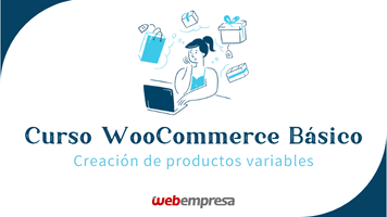 Curso WooCommerce Básico - Creación de productos variables