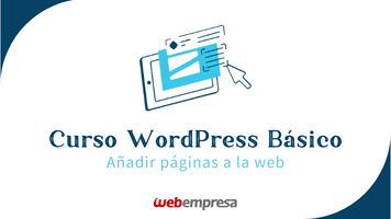 Curso WordPress Básico - Añadir páginas a la web