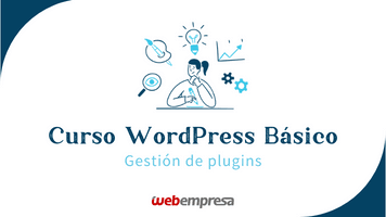Curso WordPress Básico - Gestión de Plugins