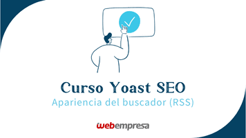 Curso Yoast SEO - Apariencia en el buscador - RSS