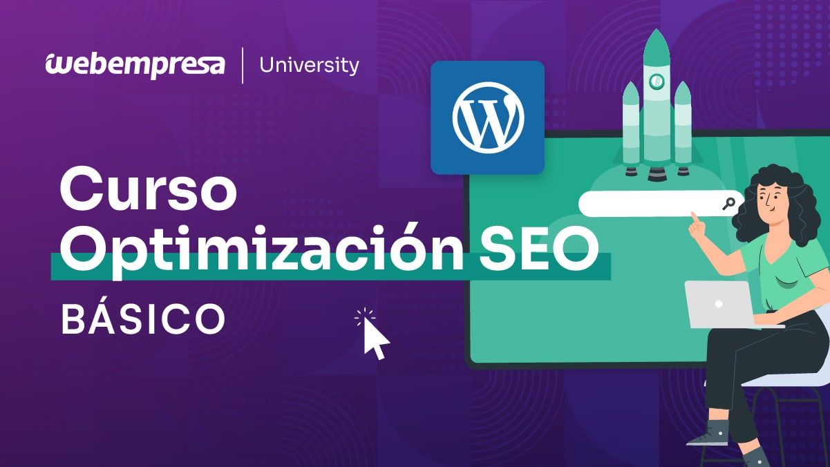 Webempresa University - Curso de Optimización SEO en WordPress