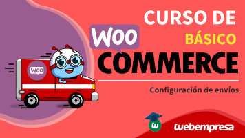 Curso de WooCommerce básico - Configuración de envíos