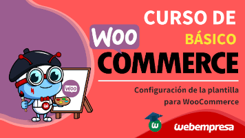 Curso de WooCommerce básico - Configuración de la plantilla para WooCommerce