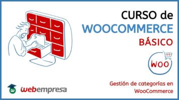 Curso de WooCommerce básico - Gestión de categorías en WooCommerce