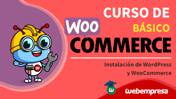 Curso de WooCommerce básico - Instalación de WordPress y WooCommerce