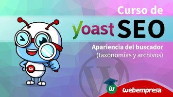 Curso de Yoast SEO en WordPress - Apariencia del buscador (taxonomías y archivos)