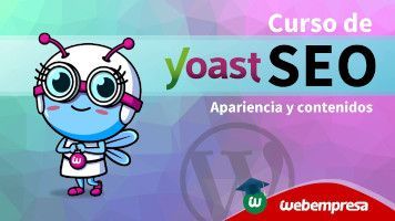 Curso de Yoast SEO en WordPress - Apariencia y contenidos