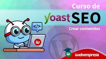 Curso de Yoast SEO en WordPress - Crear contenidos