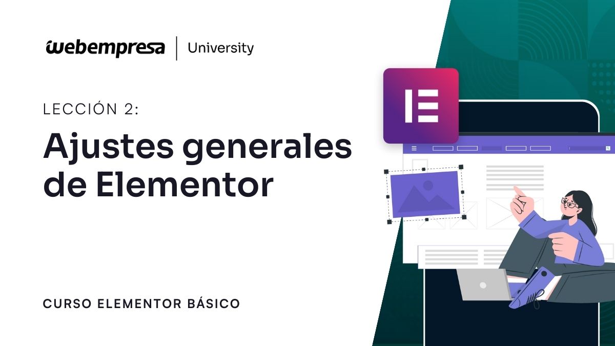 Curso Elementor Básico - Ajustes generales de Elementor