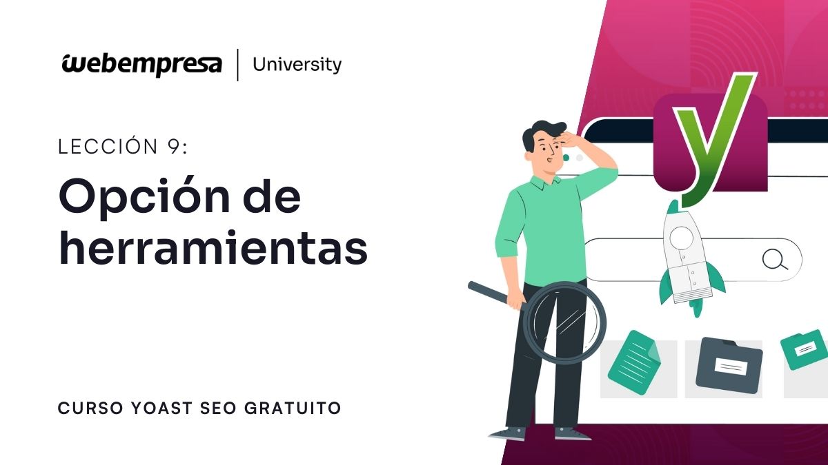 Curso Yoast SEO - Opción Herramientas