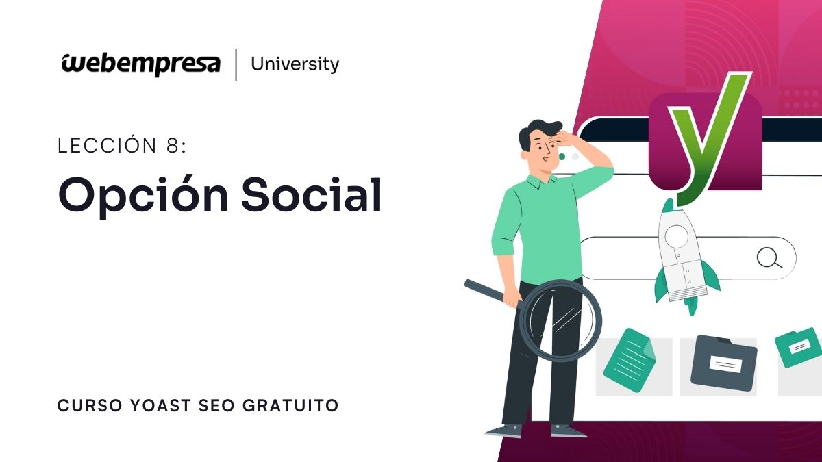 Curso Yoast SEO - Apariencia en el buscador - Opción Social