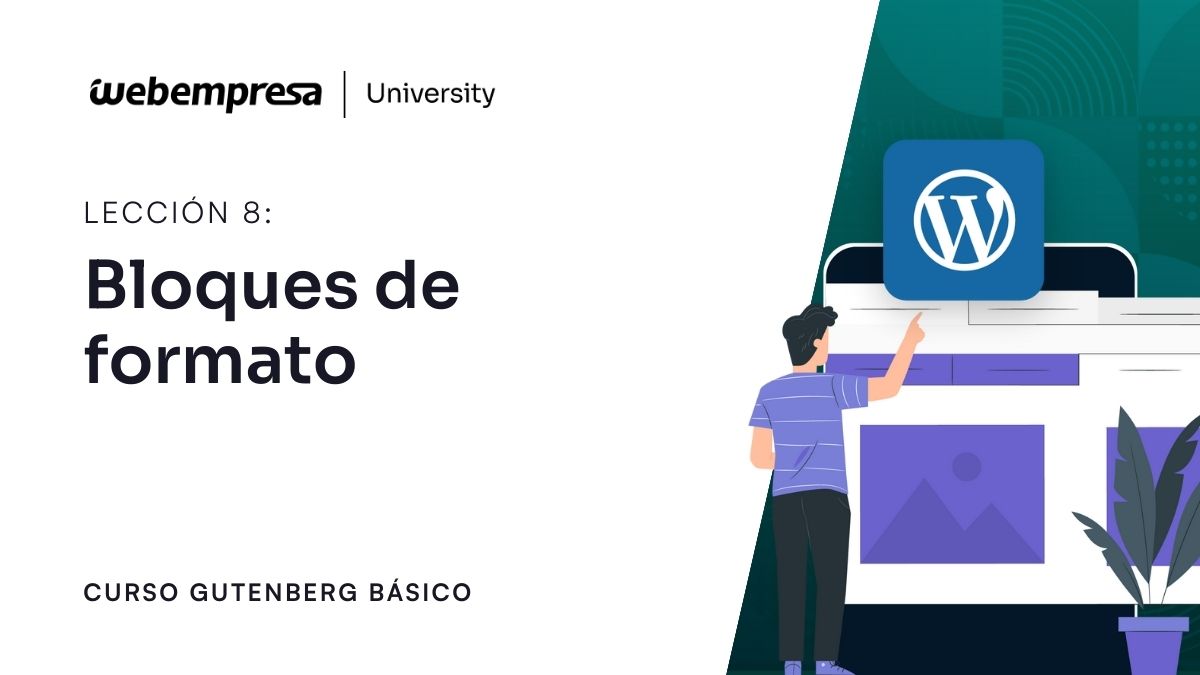 Curso Gutenberg Básico - Bloques formato