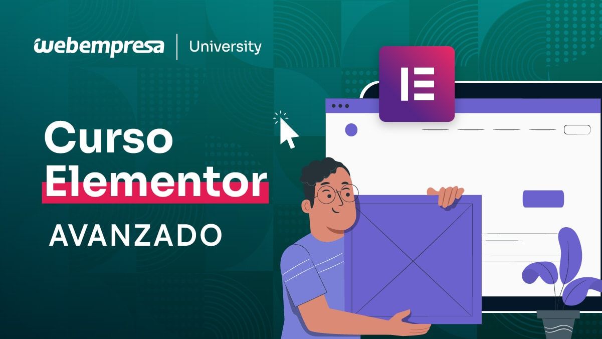 Webempresa University - Curso de Elementor avanzado