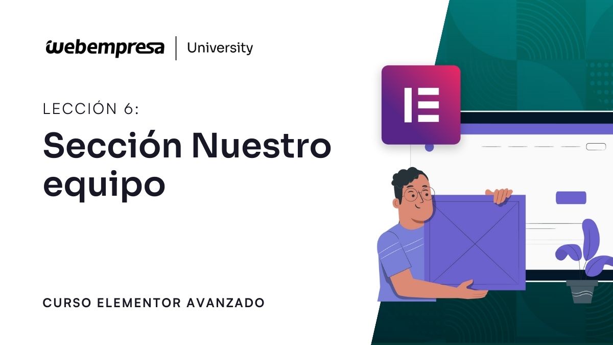 Curso Elementor Avanzado - Sección Nuestro Equipo