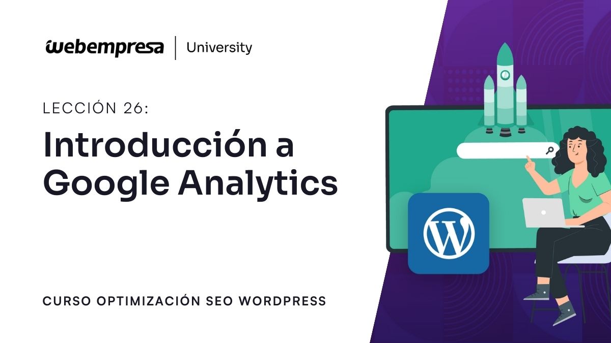 Curso Optimización SEO Introducción a Google Analytics