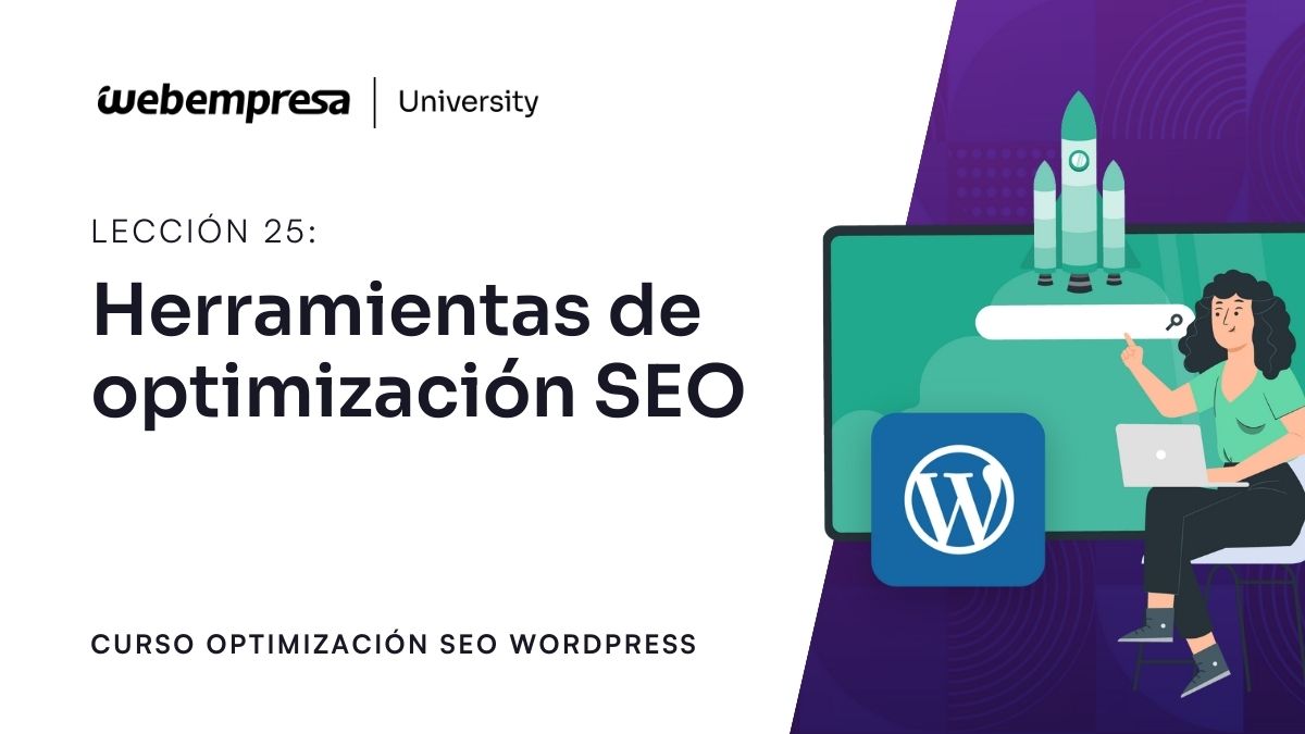 Curso Optimización SEO - Herramientas de optimización SEO