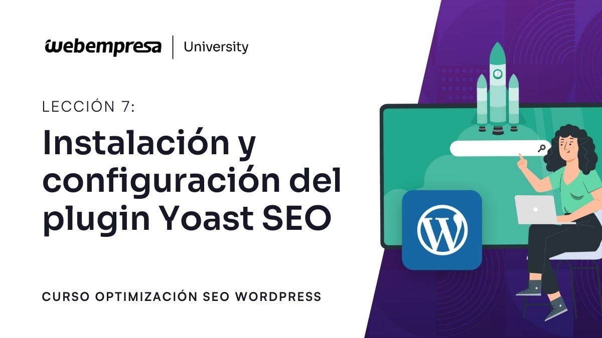 Curso Optimización SEO - Instalación y configuración del plugin Yoast SEO