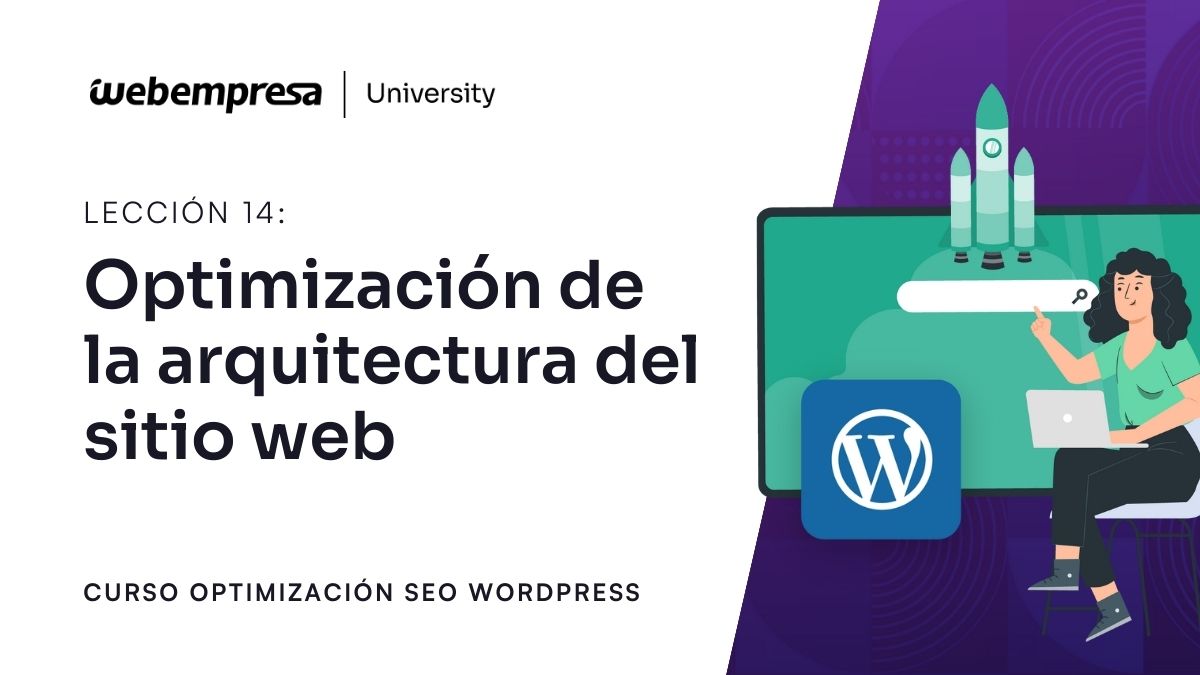 Curso Optimización SEO - Optimización de la arquitectura del sitio web