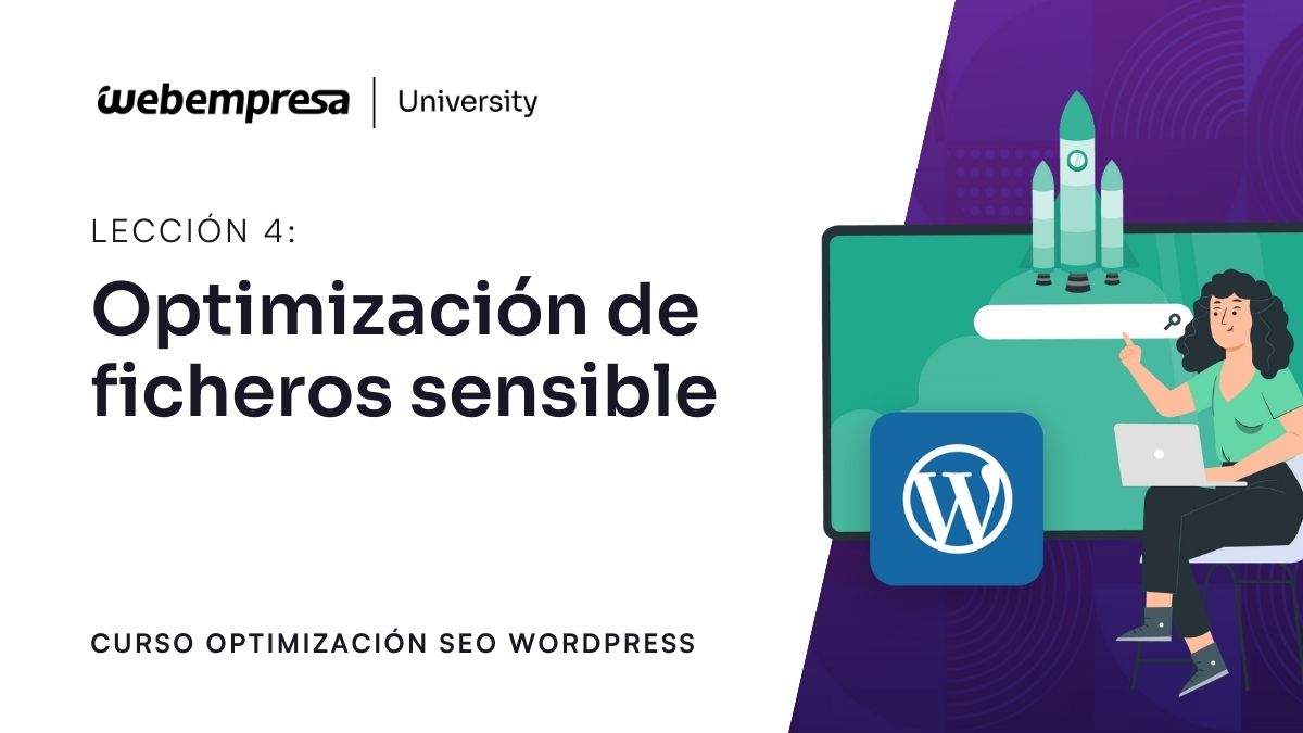 Curso Optimización SEO - Optimización de ficheros sensibles