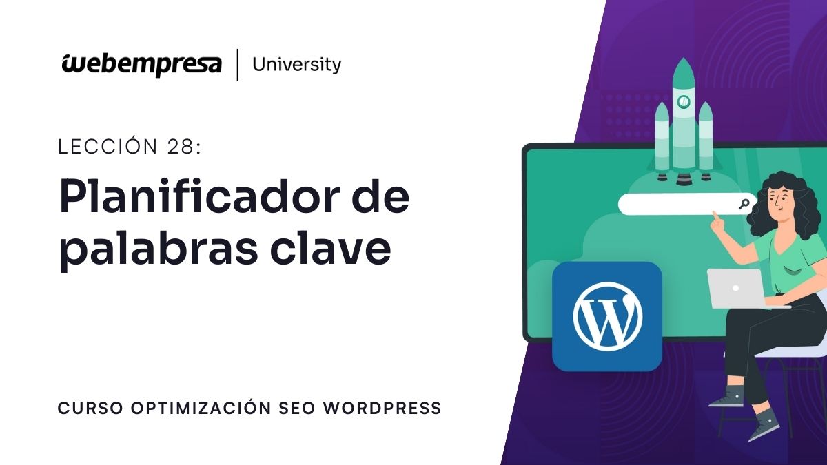 Curso Optimización SEO - Planificador de palabras clave