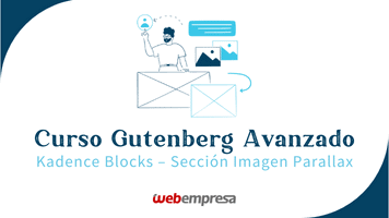 Curso Gutenberg Avanzado - Kadence Blocks - Sección Imagen Parallax
