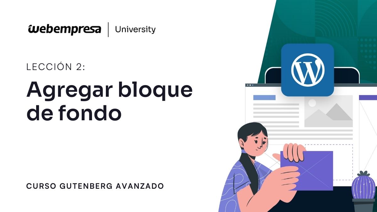 Curso Gutenberg Avanzado - Agregar bloque de fondo