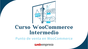 Curso WooCommerce Intermedio - Punto de venta en WooCommerce