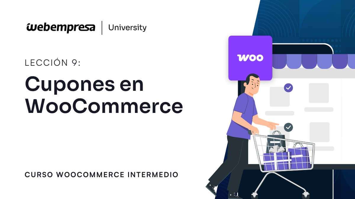 Curso WooCommerce Intermedio - Cupones en WooCommerce