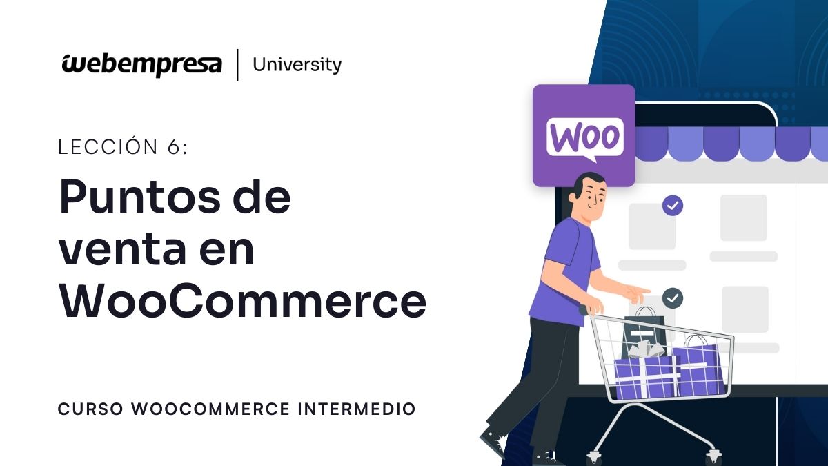 Curso WooCommerce Intermedio - Punto de venta en WooCommerce