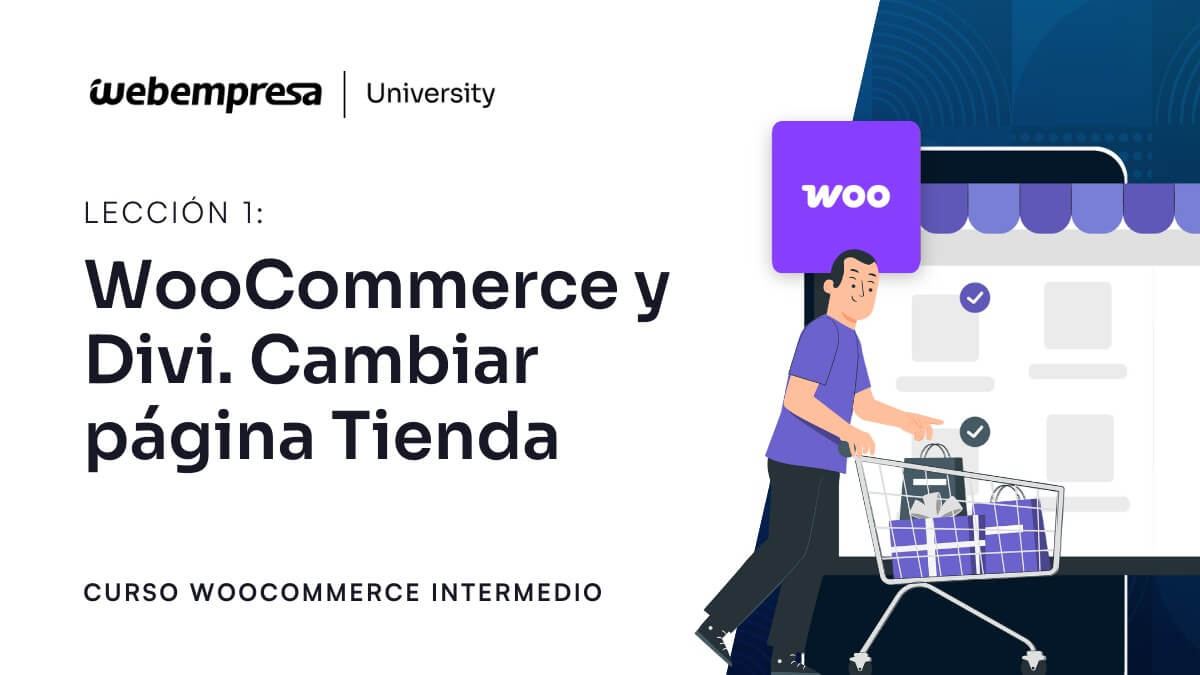 Curso WooCommerce Intermedio - WooCommerce y Divi - Cambiar página Tienda