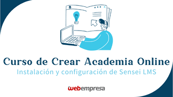 Curso Crear Academia Online Sensei LMS - Instalación y configuración de Sensei LMS