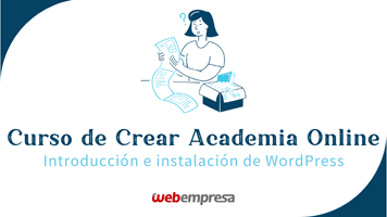 Curso Crear Academia Online Sensei LMS - Introducción e instalación de WordPress