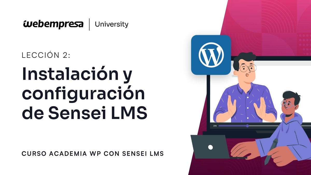 Curso Crear Academia Online Sensei LMS - Instalación y configuración de Sensei LMS
