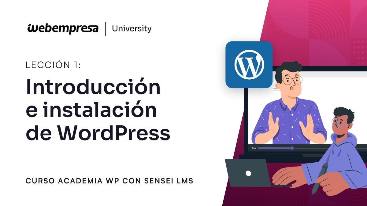 Curso Crear Academia Online Sensei LMS - Introducción e instalación de WordPress